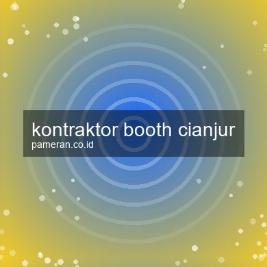 Kontraktor Booth Cianjur