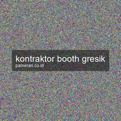 Kontraktor Booth Gresik