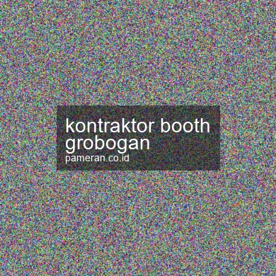 Kontraktor Booth Grobogan