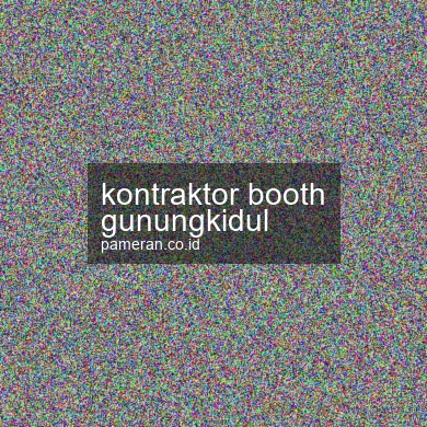 Kontraktor Booth Gunungkidul