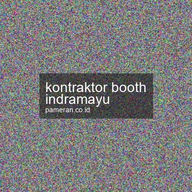 Kontraktor Booth Indramayu