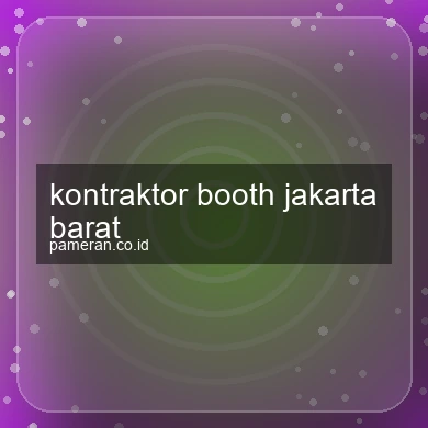 Kontraktor Booth Jakarta Barat