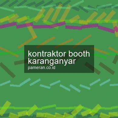 Kontraktor Booth Karanganyar