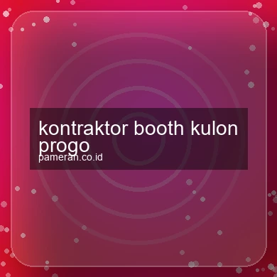 Kontraktor Booth Kulon Progo