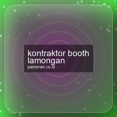 Kontraktor Booth Lamongan