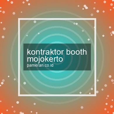 Kontraktor Booth Mojokerto