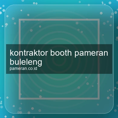 Kontraktor Booth Pameran Buleleng
