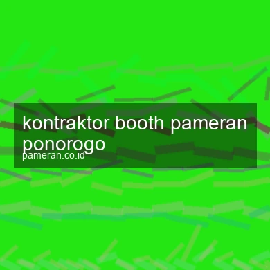 Kontraktor Booth Pameran Ponorogo