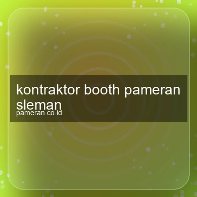 Kontraktor Booth Pameran Sleman