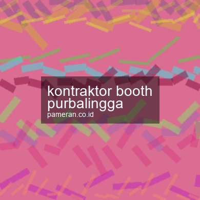 Kontraktor Booth Purbalingga