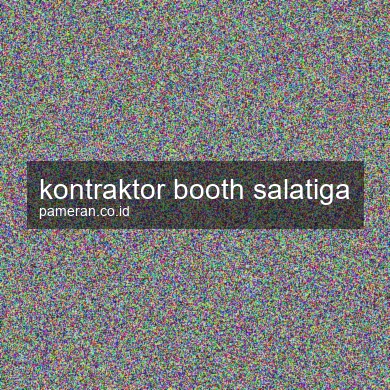 Kontraktor Booth Salatiga