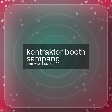 Kontraktor Booth Sampang