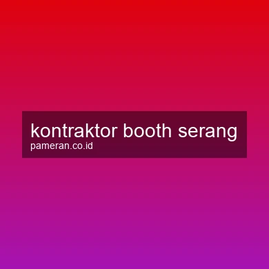 Kontraktor Booth Serang