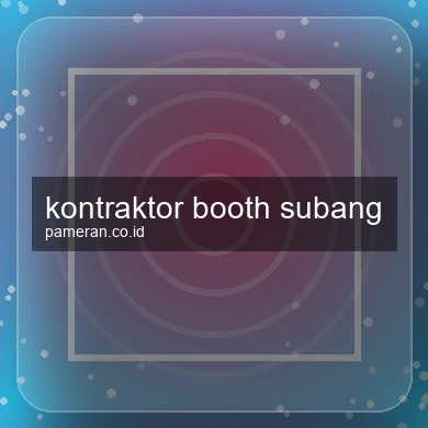 Kontraktor Booth Subang