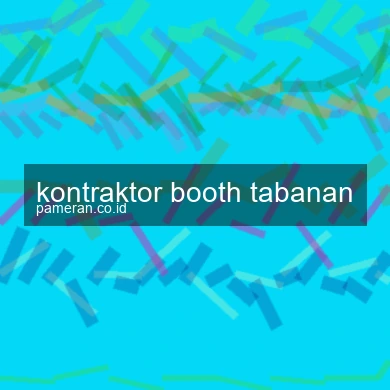 Kontraktor Booth Tabanan