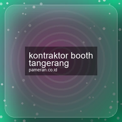 Kontraktor Booth Tangerang
