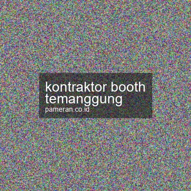 Kontraktor Booth Temanggung