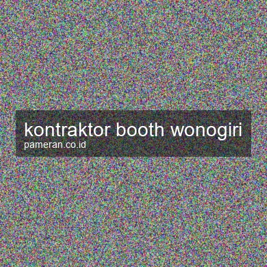 Kontraktor Booth Wonogiri