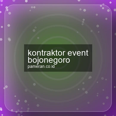 Kontraktor Event Bojonegoro