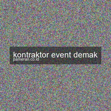 Kontraktor Event Demak