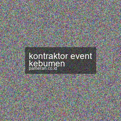 Kontraktor Event Kebumen
