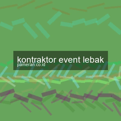 Kontraktor Event Lebak