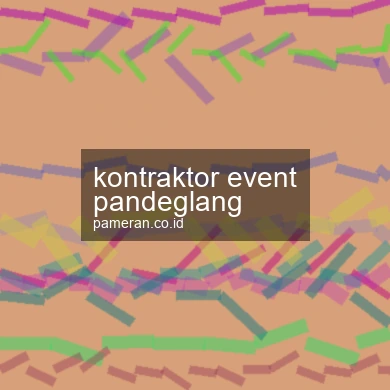 Kontraktor Event Pandeglang
