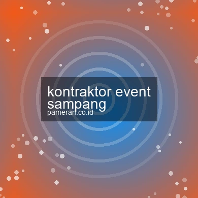 Kontraktor Event Sampang