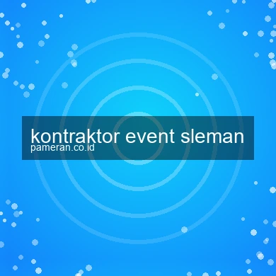 Kontraktor Event Sleman