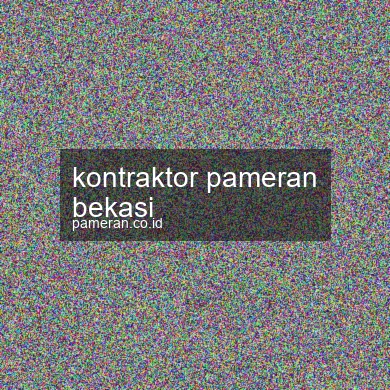 Kontraktor Pameran Bekasi