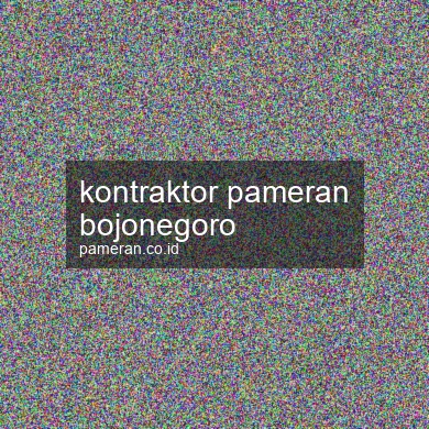 Kontraktor Pameran Bojonegoro
