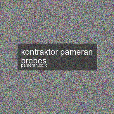 Kontraktor Pameran Brebes