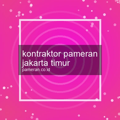 kontraktor-pameran-jakarta-timur-1756131760-6b4c3fc6