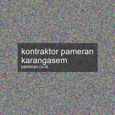 Kontraktor Pameran Karangasem