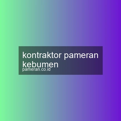 Kontraktor Pameran Kebumen