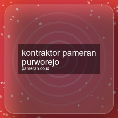 Kontraktor Pameran Purworejo