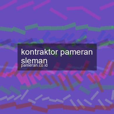Kontraktor Pameran Sleman