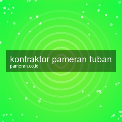 Kontraktor Pameran Tuban