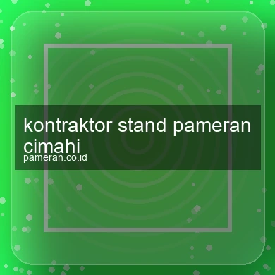Kontraktor Stand Pameran Cimahi