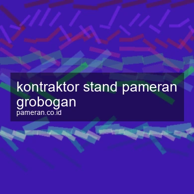 Kontraktor Stand Pameran Grobogan