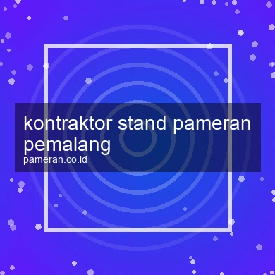 Kontraktor Stand Pameran Pemalang