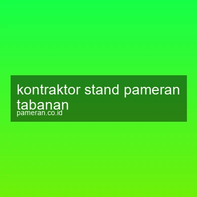 Kontraktor Stand Pameran Tabanan