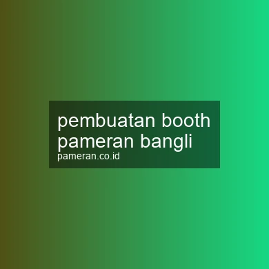 Pembuatan Booth Pameran Bangli