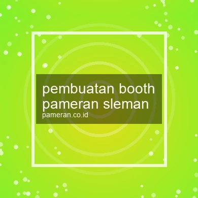 Pembuatan Booth Pameran Sleman