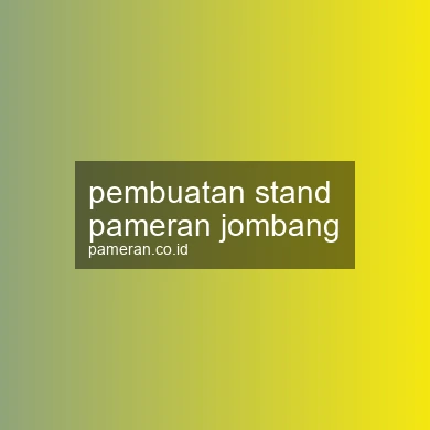 Pembuatan Stand Pameran Jombang