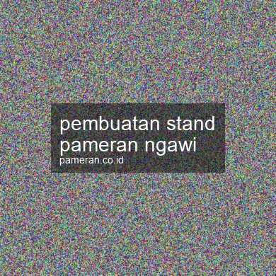 Pembuatan Stand Pameran Ngawi