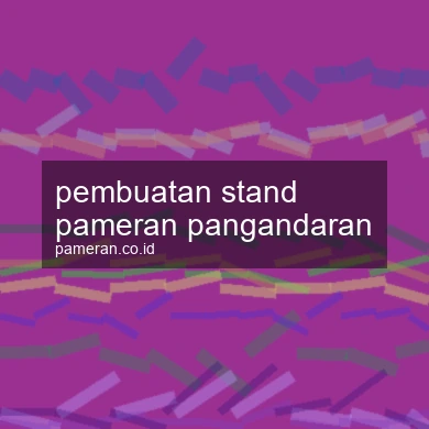 Pembuatan Stand Pameran Pangandaran