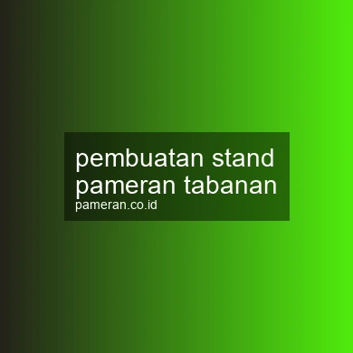 Pembuatan Stand Pameran Tabanan