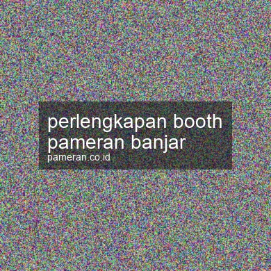 Perlengkapan Booth Pameran Banjar