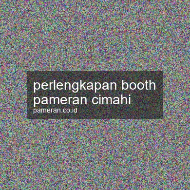 Perlengkapan Booth Pameran Cimahi